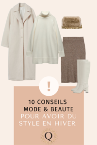 Read more about the article 10 Conseils Mode et Beauté pour avoir du style en hiver